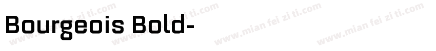 Bourgeois Bold字体转换